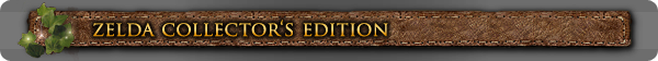 Zelda: Collector's Edition